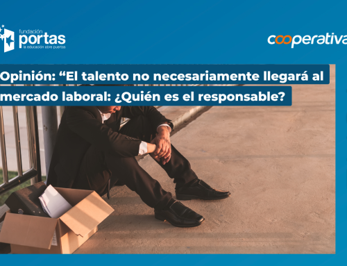 Opinión en Cooperativa: «El talento no necesariamente llegará al mercado laboral: ¿Quién es el responsable?»