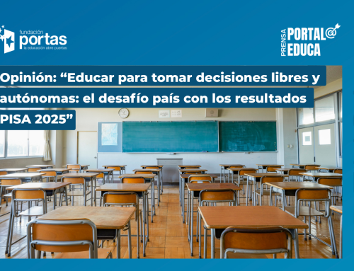 Opinión en Portal Educa: «Educar para tomar decisiones libres y autónomas: el desafío país con los resultados PISA 2025»
